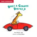 Does a Giraffe Drive? - Book
