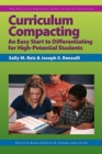 Curriculum Compacting : An Easy Start to Differentiating for High Potential Students - Book