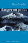 Danger On Peaks : Poems - Book