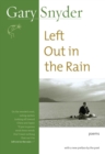 Left Out In The Rain : Poems - Book