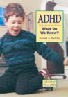 ADHD-What Do We Know? - Book