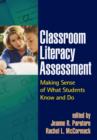 Classroom Literacy Assessment : Making Sense of What Students Know and Do - Book