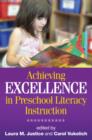 Achieving Excellence in Preschool Literacy Instruction - Book