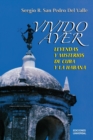 VIVIDO AYER, Leyendas y misterios de Cuba y La Habana - Book