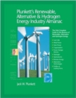 Plunkett's Renewable, Alternative & Hydrogen Energy Industry Almanac 2009 : Renewable, Alternative & Hydrogen Energy Industry Market Research, Statistics, Trends & Leading Companies - Book