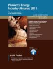 Plunkett's Energy Industry Almanac 2011 : Energy Industry Market Research, Statistics, Trends & Leading Companies - Book