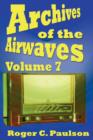 Archives of the Airwaves Vol. 7 - Book