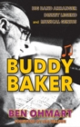 Buddy Baker : Big Band Arranger, Disney Legend & Musical Genius (Hardback) - Book