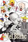 Mel Blanc : The Man of a Thousand Voices - Book