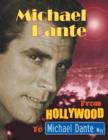 Michael Dante : From Hollywood to Michael Dante Way - Book