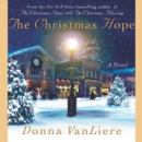 The Christmas Hope : A Novel - eAudiobook