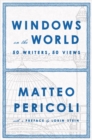 Windows On The World : Fifty Writers, Fifty Views - Book