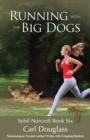 Running With The Big Dogs - Book