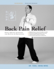 Back Pain Relief : Chinese Qigong for Healing and Prevention - Book