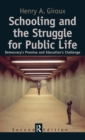 Schooling and the Struggle for Public Life - Book