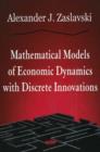 Mathematical Models of Economic Dynamics with Discrete Innovations - Book