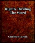 Rightly Dividing The Word (1921) - Book