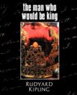 The Man Who Would Be King - Book