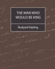 The Man Who Would Be King - Book