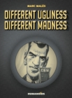 Different Ugliness, Different Madness - Book