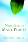 Many Faces to Many Places - Book