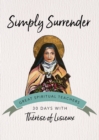 Simply Surrender : Therese of Lisieux - Book