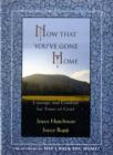 Now That You've Gone Home : Courage and Comfort for Times of Grief - Book