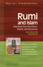 Rumi and Islam : Selections from his Poems Sayings and Discourses - Annotated & Explained - eBook