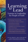 Learning to Lead : Lessons in Leadership for People of Faith - Book