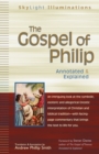 The Gospel of Philip e-book : Annotated & Explained - eBook