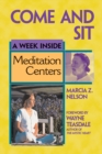 Come and Sit : A Week Inside Meditation Centers - eBook