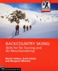 Backcountry Skiing : Skills for Ski Touring and Ski Mountaineering - Book