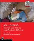 Bouldering : Movement, Tactics, and Problem Solving - eBook