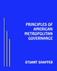Principals of American Metropolitan Governance - Book
