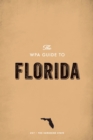 The WPA Guide to Florida : The Sunshine State - eBook