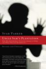 Uncle Sam's Plantation : How Big Government Enslaves America's Poor and What We Can Do About It - Book