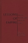 Lessons of Empire : Imperial Histories And American Power - Book