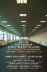 Will The Last Reporter Please Turn Out The Lights : The Collapse of Journalism and What Can Be Done to Fix It - Book
