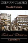Trials and Tribulations. A Berlin Novel (Irrungen, Wirrungen) - Book