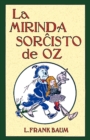 La Mirinda Sorchisto de Oz (Romantraduko Al Esperanto) - Book