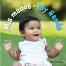 Mis Manos / My Hands - Book