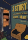 3 Story: The Secret History Of The Giant Man - Book