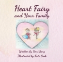 Heart Fairy and Your Family (PB) - Book