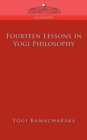 Fourteen Lessons in Yogi Philosophy - Book