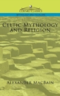 Celtic Mythology and Religion - Book