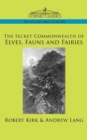 The Secret Commonwealth of Elves, Fauns and Fairies - Book