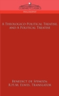 A Theologico-Political Treatise, and a Political Treatise - Book