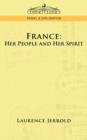 France : Her People and Her Spirit - Book