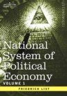 National System of Political Economy - Volume 1 : The History - Book