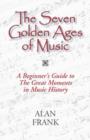The Seven Golden Ages of Music - Book